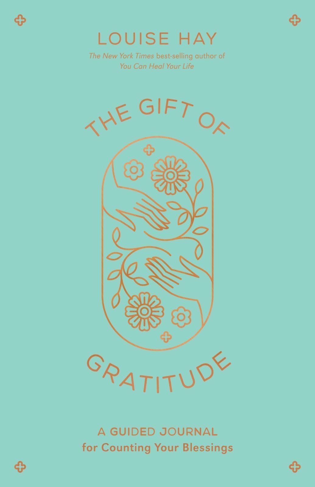 The Gift of Gratitude: A Guided Journal | Louise Hay